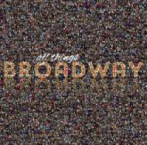 Broadway letters text slogan phrase statement words type font writing