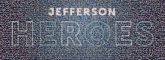 jefferson heroes text words letters outlines bold simple logos 
