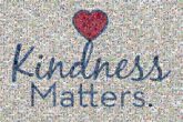 kindness matters community sayings quotes hearts love organizations text words letters graphics cursive script